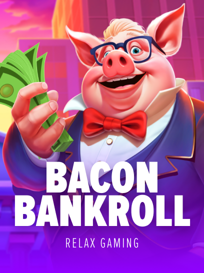 Bacon Bankroll